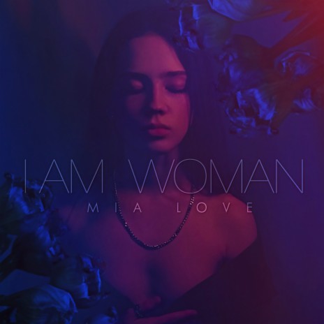 I AM WOMAN | Boomplay Music