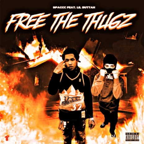 Free The Thugz ft. LIL BUTTAH | Boomplay Music