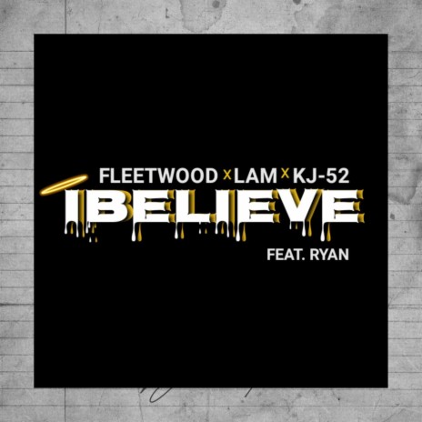 Ibelieve (feat. Ryan) | Boomplay Music