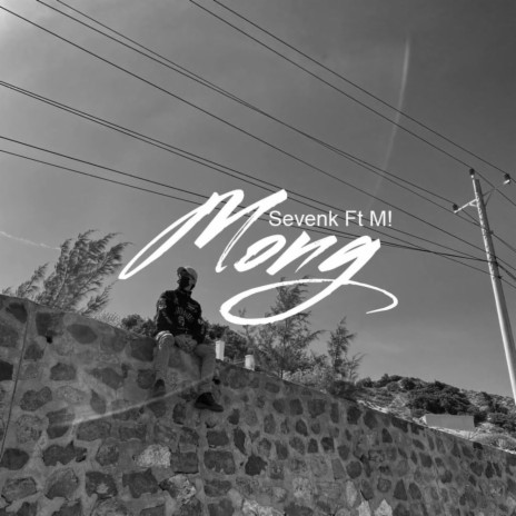 Mong ft. M! | Boomplay Music