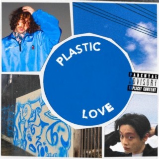 Plastic Love (feat. Daniel Lin)