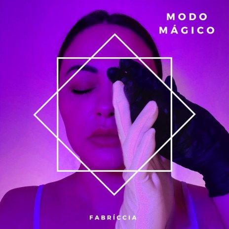 Modo Mágico | Boomplay Music