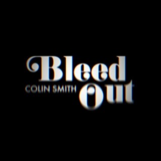 Bleed Out