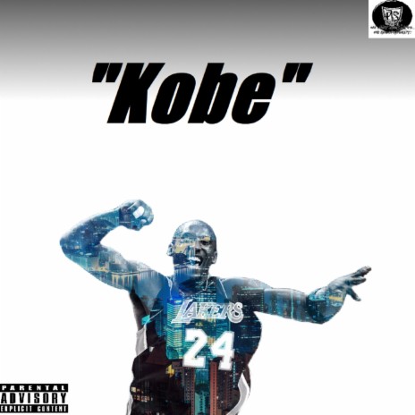 Kobe (feat. J. Prezidential)