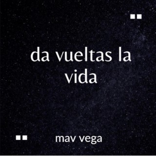 Da vueltas la vida