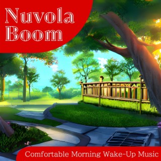 Comfortable Morning Wake-up Music