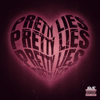 Pretty Lies lyrics | Boomplay Music