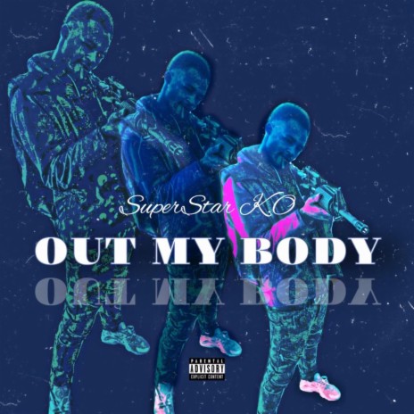 Out My Body | Boomplay Music