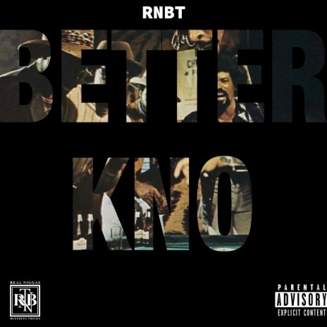 Better Kno | Boomplay Music