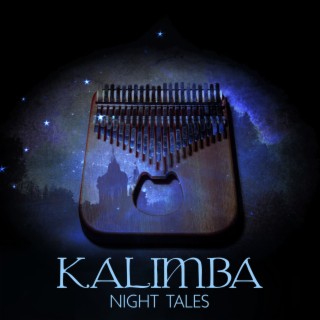 Kalimba Night Tales: Tranquil Kalimba Lullabies for Sleep, Natural Sleeping Aid, Insomnia Therapy