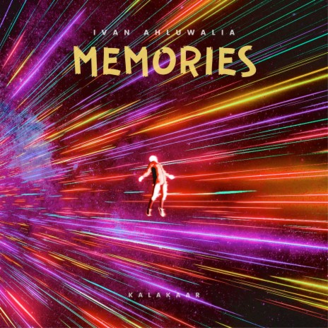 Memories ft. Kalakaar | Boomplay Music
