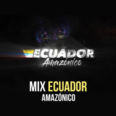 Ecuador Amazónico