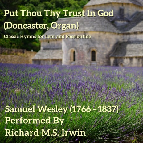 Put Thou Thy Trust In God (Doncaster, Organ) | Boomplay Music