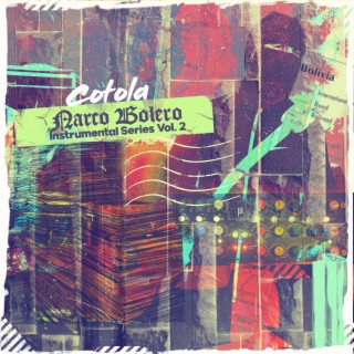 Narco Bolero - Instrumental Series, Vol. 2