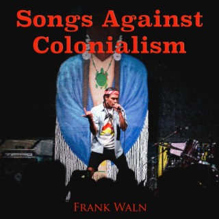 Songs Against Colonialism