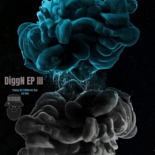 DiggN EP III