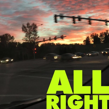 All Right | Boomplay Music