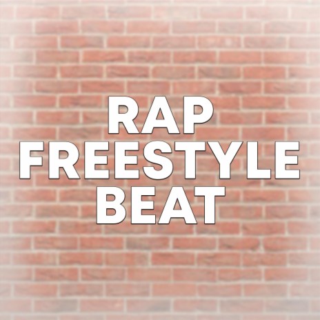 Rap Freestyle Beat | Boomplay Music