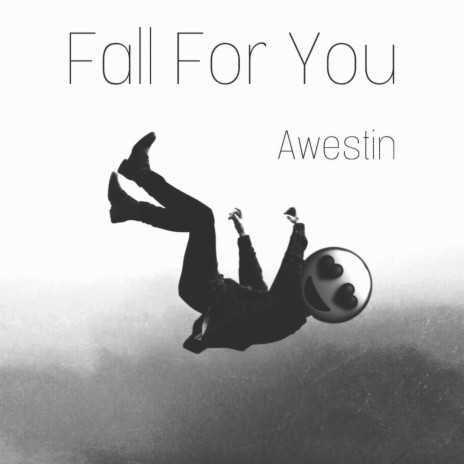 Fall For You | Boomplay Music