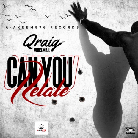 Can You Relate ft. Akeem876