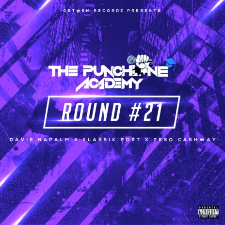 Round #21 ft. Davie Napalm, Klassik Poet & Peso Cashway | Boomplay Music