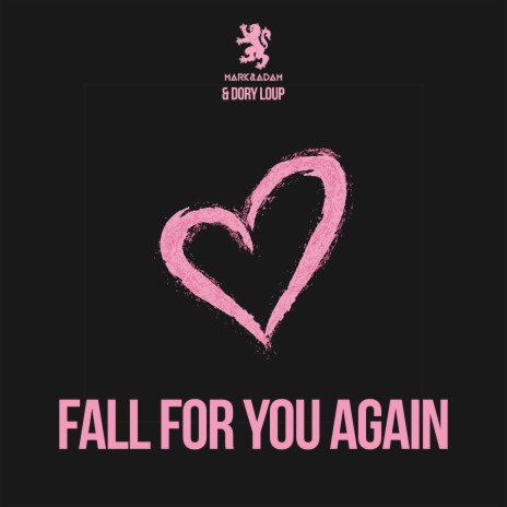Fall For You Again ft. Dory Loup | Boomplay Music