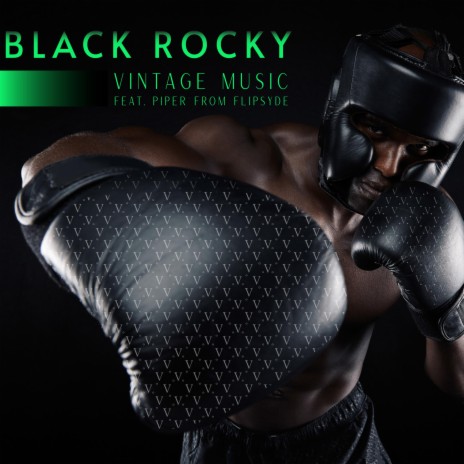 Black Rocky ft. Piper from Flipsyde | Boomplay Music