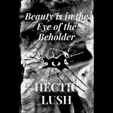 Beauty is in the Eye of the Beholder | Boomplay Music