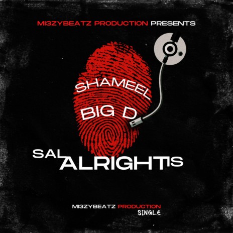 Sal Alright is ft. Bigdmuzic | Boomplay Music