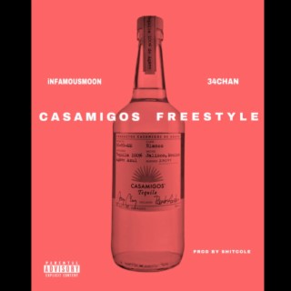 Casamigos Freestyle (Remix)