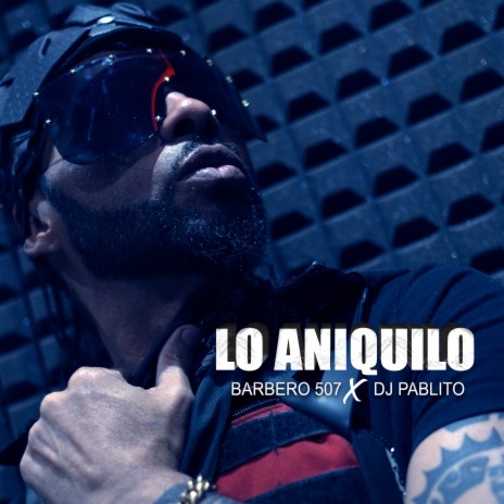 Lo Aniquilo ft. dj pablito | Boomplay Music