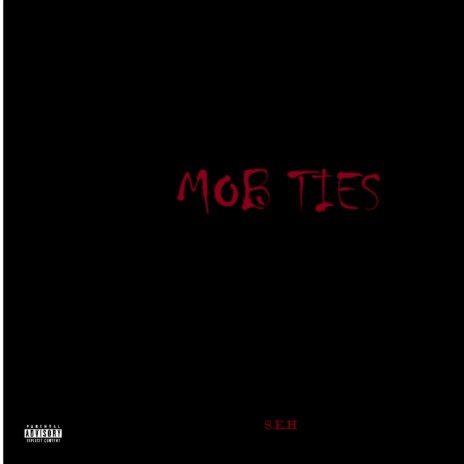 MOB TIES (feat. Curli) | Boomplay Music