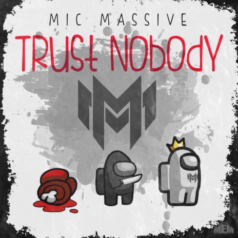 trust nobody | Boomplay Music