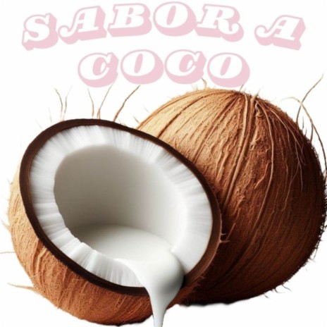 Sabor a Coco | Boomplay Music