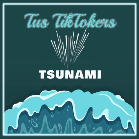 Tsunami | Boomplay Music