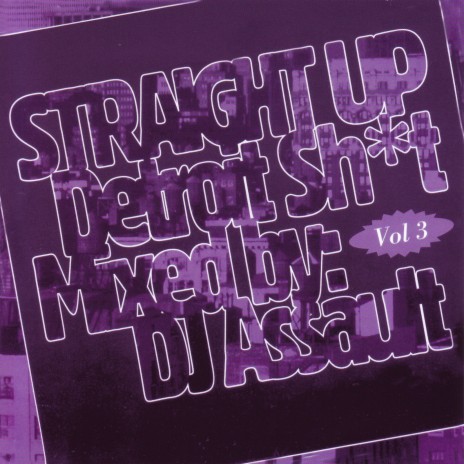 Straight up Detroit Sh*T, Vol. 3. | Boomplay Music