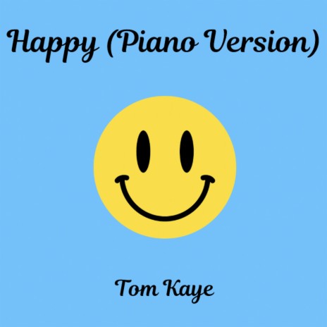 Happy (Piano Version) | Boomplay Music