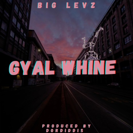Gyal Whine