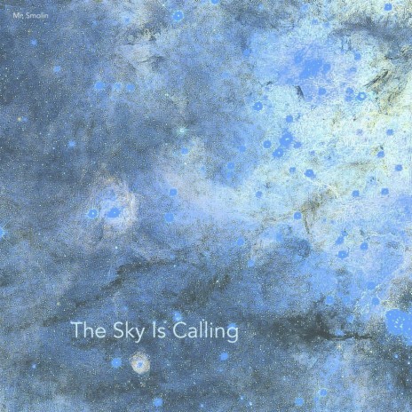 The Sky Is Calling | Boomplay Music