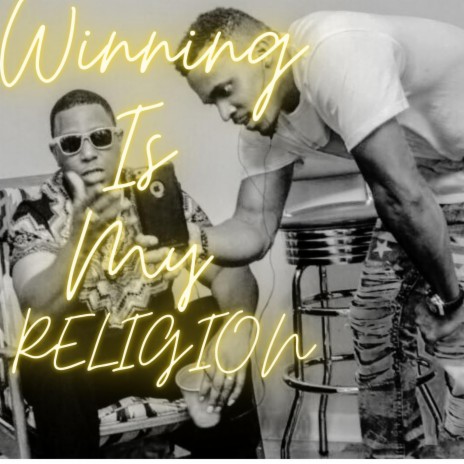 Winning Is My Religion ft. Big 6 | Boomplay Music