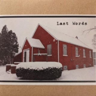 Last Words Project