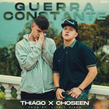 Guerra Constante ft. Choseen | Boomplay Music