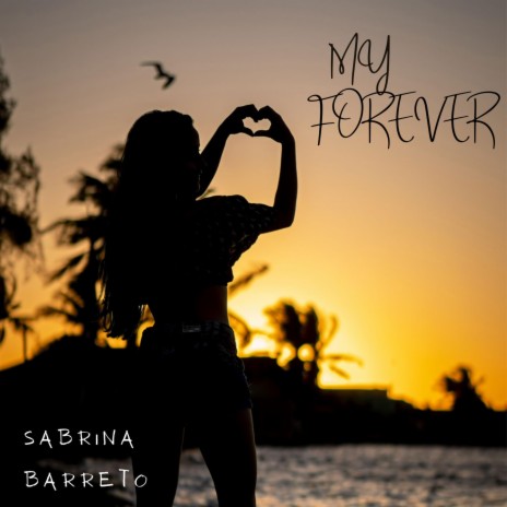 My Forever | Boomplay Music