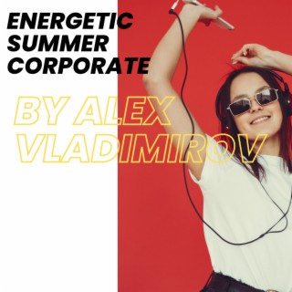 Energetic Summer Corporate