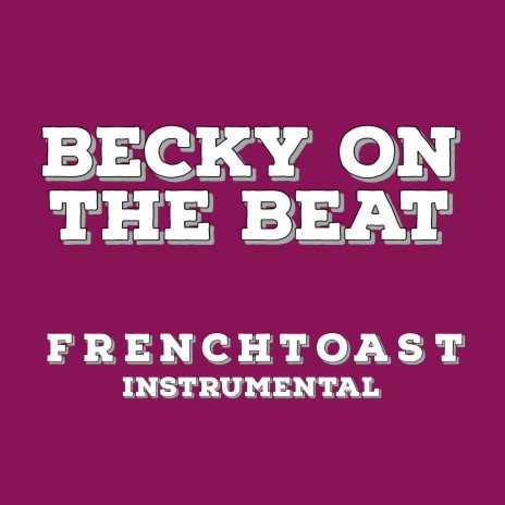 French Toast (Instrumental) | Boomplay Music