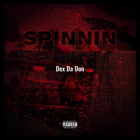 Spinnin' | Boomplay Music