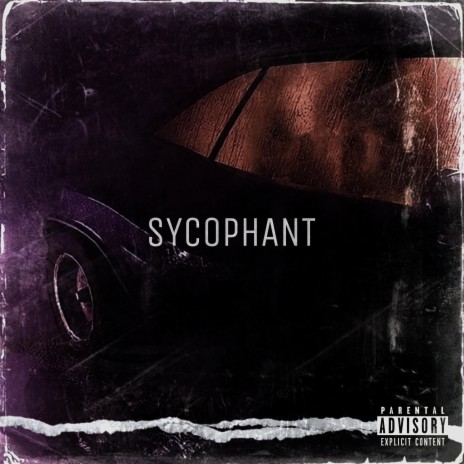 SYCOPHANT | Boomplay Music