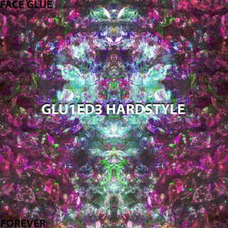 GLU1ED3 HARDSTYLE