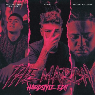 The March - Hardstyle Edit