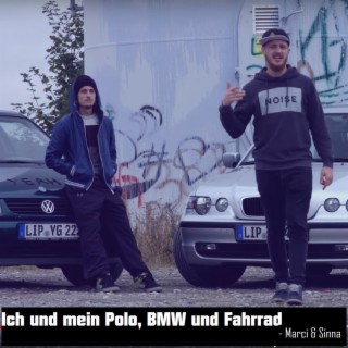 Ich und mein Polo, BMW und Fahrrad